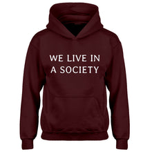 Youth We Live in a Society Kids Hoodie