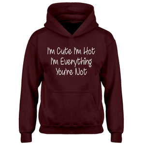 Youth Im Cute Im Hot Kids Hoodie