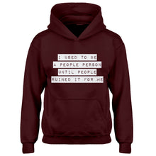Hoodie I used to be a People Person Kids Hoodie