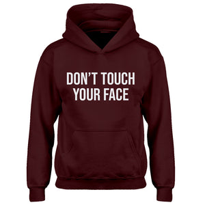 Youth DON'T TOUCH YOUR FACE Kids Hoodie