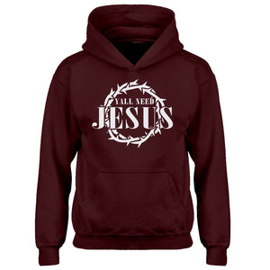 Hoodie Yall Need Jesus Kids Hoodie