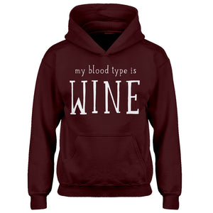 Youth My Blood Type is Wine Kids Hoodie