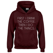 Hoodie First I Drink the Coffee Kids Hoodie