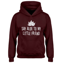 Hoodie Say Aloe to my Little Friend Kids Hoodie
