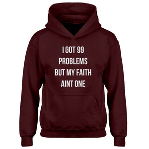Hoodie I Got 99 Problems Kids Hoodie