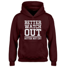 Youth Better Watch Out Better Not Cry Kids Hoodie