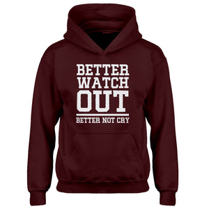 Youth Better Watch Out Better Not Cry Kids Hoodie