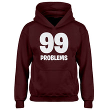 Hoodie 99 Problems Kids Hoodie