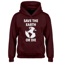 Youth Save the Earth or Die Kids Hoodie