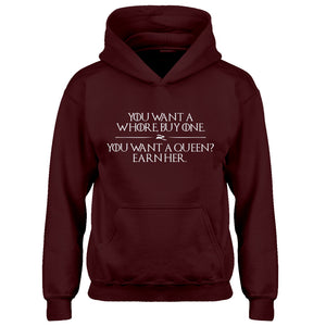 Youth You want a queen? Earn me. Kids Hoodie
