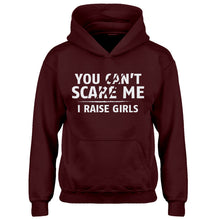 Youth You can't scare Me I Raise Girls Kids Hoodie