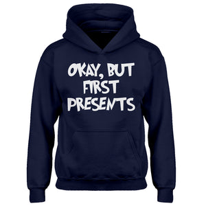 Youth Okay but first, presents. Kids Hoodie