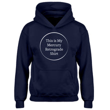 Youth This is my Mercury Retrograde Shirt Kids Hoodie