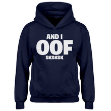 Youth And I OOF Sksksk Kids Hoodie