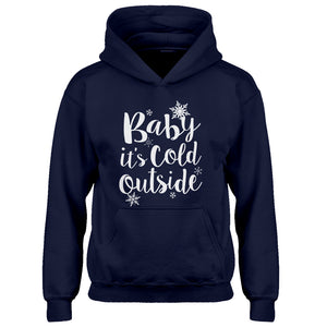 Hoodie Baby its Cold Outside Kids Hoodie