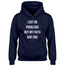 Hoodie I Got 99 Problems Kids Hoodie