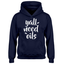 Hoodie Yall Need Oils Kids Hoodie
