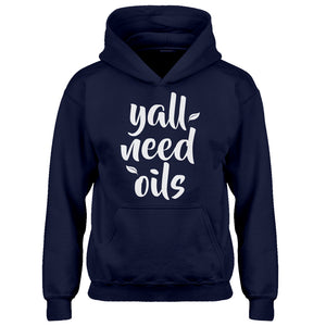 Hoodie Yall Need Oils Kids Hoodie