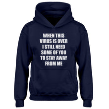 Youth When this virus is over. Kids Hoodie