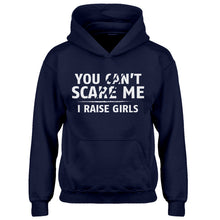 Youth You can't scare Me I Raise Girls Kids Hoodie