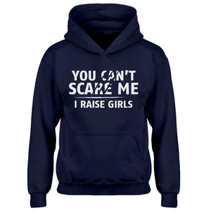 Youth You can't scare Me I Raise Girls Kids Hoodie