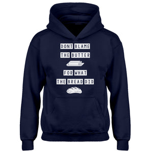 Hoodie Don’t Blame the Butter Kids Hoodie