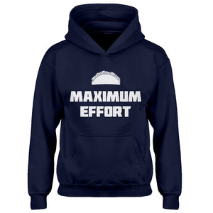 Hoodie Maximum Effort Taco Kids Hoodie