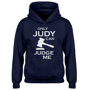 Youth Only JUDY can JUDGE ME Kids Hoodie