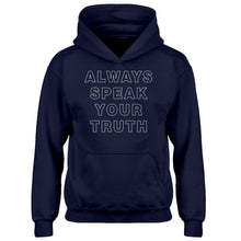 Youth Always Speak Your Truth Kids Hoodie
