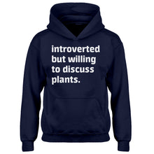 Youth Introverted But Willing to Discuss Plants Kids Hoodie