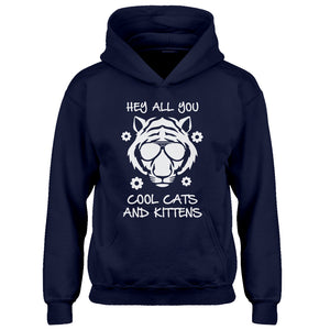 Youth Hey all you Cool Cats and Kittens Kids Hoodie