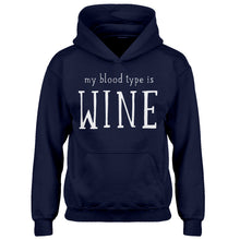 Youth My Blood Type is Wine Kids Hoodie