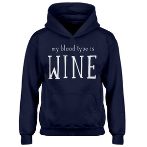 Youth My Blood Type is Wine Kids Hoodie