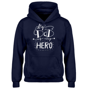 Hoodie My Dad is My Hero Kids Hoodie