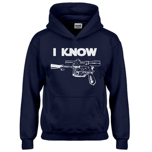 Hoodie I Know Kids Hoodie