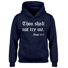 Youth Thou shalt not try me. Kids Hoodie