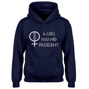 Hoodie A Girl Has No President Kids Hoodie