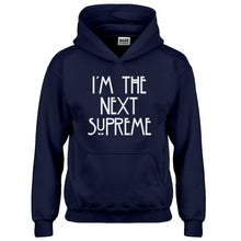 Hoodie I'm the Next Supreme Kids Hoodie
