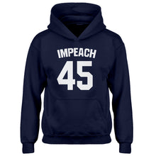 Youth Impeach 45 Kids Hoodie