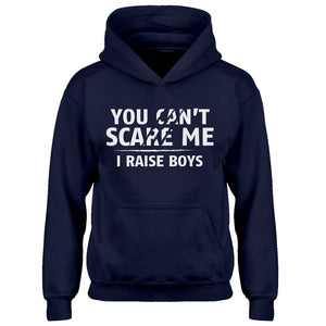 Youth You Can't Scare Me I Raise Boys Kids Hoodie