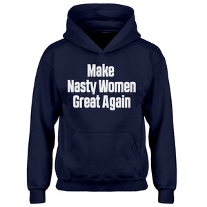 Hoodie Make Nasty Women Great Again Kids Hoodie