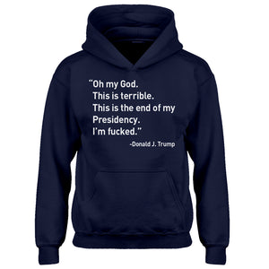 Youth This is the End of my Presidency Kids Hoodie