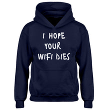 Hoodie I Hope Your Wifi Dies Kids Hoodie