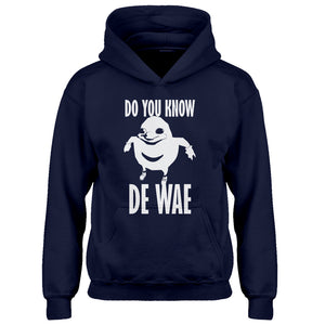 Hoodie Do You Know De Wae Kids Hoodie