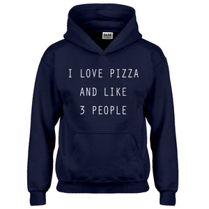 Hoodie I Love Pizza and like 3 People Kids Hoodie