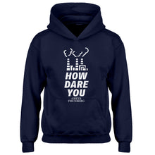 Youth HOW DARE YOU Kids Hoodie