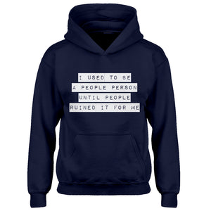 Hoodie I used to be a People Person Kids Hoodie