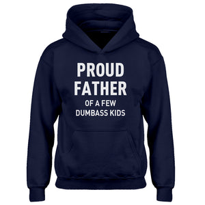 Youth Proud Father of a Few Dumbass Kids Kids Hoodie