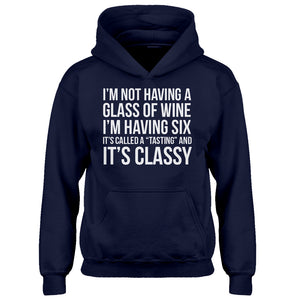 Youth Its Called a Tasting and It's Classy Kids Hoodie