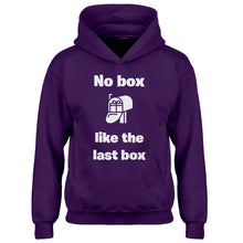 Youth No box like the last box Kids Hoodie